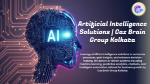 Artificial Intelligence Solutions Kolkata team at Caz Brain Group developing machine learning predictive analytics and intelligent automation systems