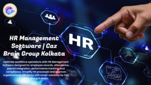 HR Management Software Kolkata team at Caz Brain Group developing HRMS for employee records attendance payroll and performance tracking