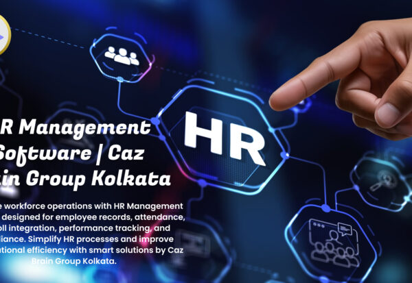 HR Management Software Kolkata team at Caz Brain Group developing HRMS for employee records attendance payroll and performance tracking