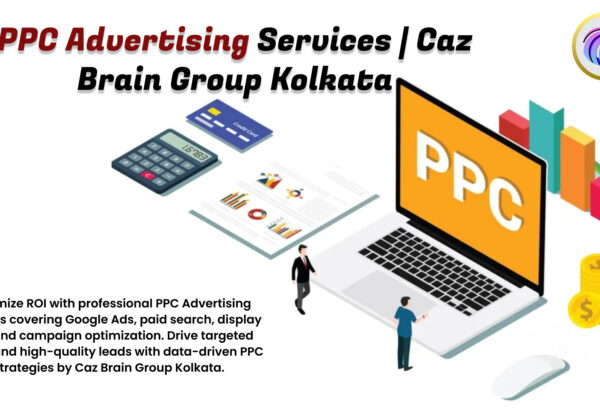 PPC Advertising Services Kolkata team at Caz Brain Group managing Google Ads campaigns display advertising and conversion optimization
