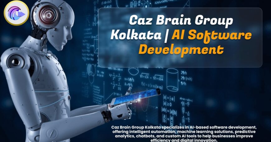 AI Software Development Kolkata expert team at Caz Brain Group creating intelligent automation solutions for businesses