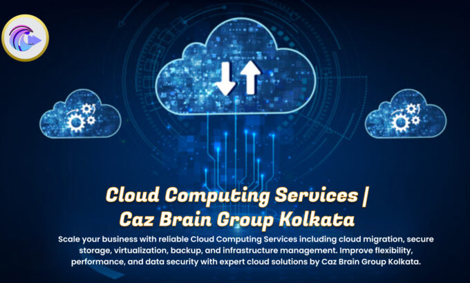 Cloud Computing Services Kolkata team at Caz Brain Group implementing cloud migration secure storage virtualization and infrastructure management systems