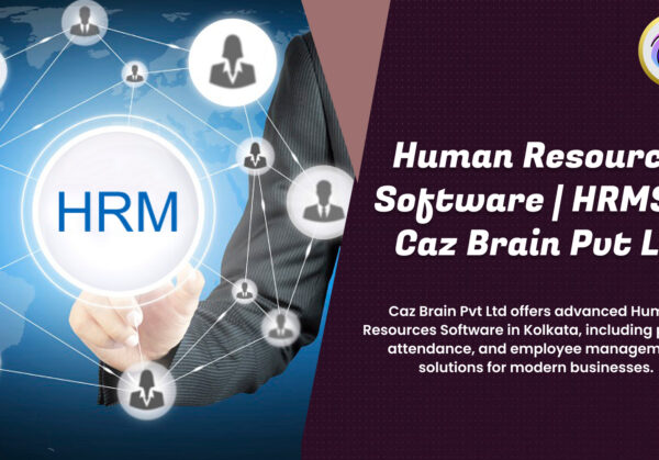 Human Resources Software Kolkata - Caz Brain HRMS Platform Human Resources Software Kolkata dashboard from Caz Brain Pvt Ltd showing payroll attendance employee management and HRMS features