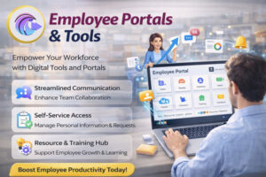 Employee Portals and Tools